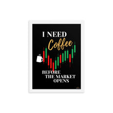 Load image into Gallery viewer, I NEED COFFEE