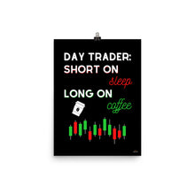 Load image into Gallery viewer, DAY TRADER: SLEEP & COFFEE
