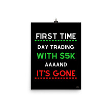 Load image into Gallery viewer, FIRST TIME DAY TRADING
