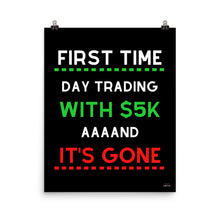 Load image into Gallery viewer, FIRST TIME DAY TRADING