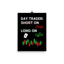 Load image into Gallery viewer, DAY TRADER: SLEEP &amp; COFFEE
